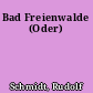 Bad Freienwalde (Oder)