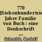 770 [Siebenhundertsiebzig] Jahre Familie von Buch : eine Denkschrift zum Familientag am 29. Januar 1937
