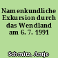 Namenkundliche Exkursion durch das Wendland am 6. 7. 1991