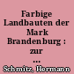 Farbige Landbauten der Mark Brandenburg : zur Wiederherstellung des Gutes und Dorfes Paretz