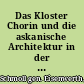 Das Kloster Chorin und die askanische Architektur in der Mark Brandenburg : 1260-1320