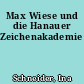 Max Wiese und die Hanauer Zeichenakademie