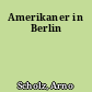 Amerikaner in Berlin