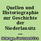 Quellen und Historiographie zur Geschichte der Niederlausitz : ein Forschungsbericht aus archäologischer Sicht