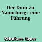 Der Dom zu Naumburg : eine Führung