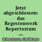 Jetzt abgeschlossen: das Regestenwerk Repertorium Poenitentiariae Germanicum
