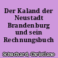 Der Kaland der Neustadt Brandenburg und sein Rechnungsbuch (1517-1540)