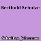 Berthold Schulze