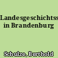 Landesgeschichtsschreibung in Brandenburg