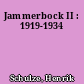 Jammerbock II : 1919-1934