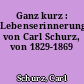 Ganz kurz : Lebenserinnerungen von Carl Schurz, von 1829-1869