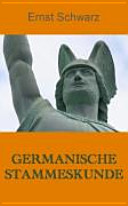Germanische Stammeskunde
