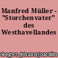 Manfred Müller - "Storchenvater" des Westhavellandes