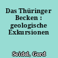 Das Thüringer Becken : geologische Exkursionen