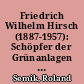 Friedrich Wilhelm Hirsch (1887-1957): Schöpfer der Grünanlagen am Frankfurter Anger und Ostmarkstadion