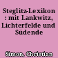 Steglitz-Lexikon : mit Lankwitz, Lichterfelde und Südende