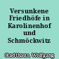 Versunkene Friedhöfe in Karolinenhof und Schmöckwitz