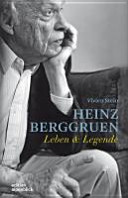 Heinz Berggruen - Leben und Legende