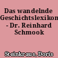Das wandelnde Geschichtslexikon - Dr. Reinhard Schmook