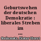 Geburtswehen der deutschen Demokratie : liberales Streben im Kreis Calbe/Saale vor der Revolution von 1848