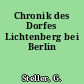 Chronik des Dorfes Lichtenberg bei Berlin