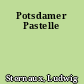 Potsdamer Pastelle