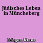Jüdisches Leben in Müncheberg