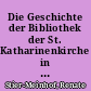 Die Geschichte der Bibliothek der St. Katharinenkirche in der Neuen Stadt Salzwedel