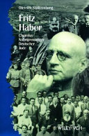 Fritz Haber : Chemiker, Nobelpreisträger, Deutscher, Jude ; eine Biographie