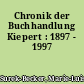 Chronik der Buchhandlung Kiepert : 1897 - 1997