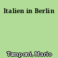 Italien in Berlin