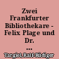 Zwei Frankfurter Bibliothekare - Felix Plage und Dr. Franz Schriewer