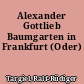 Alexander Gottlieb Baumgarten in Frankfurt (Oder)
