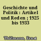 Geschichte und Politik : Artikel und Reden ; 1925 bis 1933