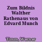 Zum Bildnis Walther Rathenaus von Edvard Munch