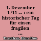 1. Dezember 1711 ... : ein historischer Tag für einen fragilen Potsdamer Pokal