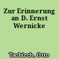 Zur Erinnerung an D. Ernst Wernicke