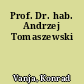 Prof. Dr. hab. Andrzej Tomaszewski