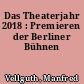 Das Theaterjahr 2018 : Premieren der Berliner Bühnen