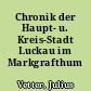 Chronik der Haupt- u. Kreis-Stadt Luckau im Markgrafthum Niederlausitz