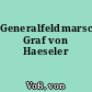 Generalfeldmarschall Graf von Haeseler