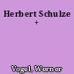 Herbert Schulze +
