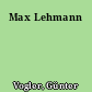 Max Lehmann