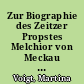 Zur Biographie des Zeitzer Propstes Melchior von Meckau (+ 1509)