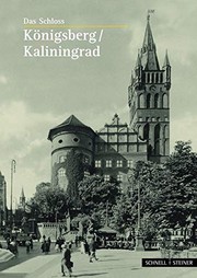 Königsberg/Kaliningrad. Das Schloss