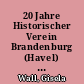 20 Jahre Historischer Verein Brandenburg (Havel) e.V. : Vortrag zur Festveranstaltung am 29. September 2011