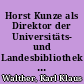 Horst Kunze als Direktor der Universitäts- und Landesbibliothek Halle : ein Beitrag zum 100. Geburtstag