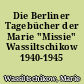Die Berliner Tagebücher der Marie "Missie" Wassiltschikow 1940-1945