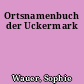 Ortsnamenbuch der Uckermark