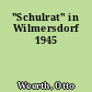 "Schulrat" in Wilmersdorf 1945